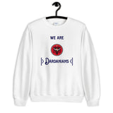 We Are Dardanians Sweatshirt