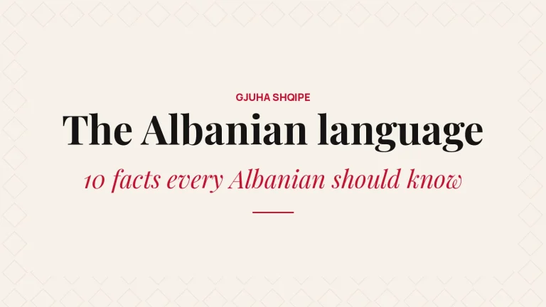 The Albanian language in 10 facts